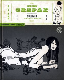 [Guido Crepax] Erotica Fumetti #12 : Gulliver : I viaggi di Bianca [Italian]