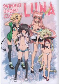 (C102) [Hanagara Shirt (Fujikawa Daichi)] SWIMSUIT UNDER CLOTHES LUNA (Senki Zesshou Symphogear)