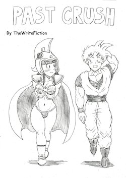 [TheWriteFiction] Past Crush Teen_Gohan_X_Princess_Chi-Chi Dragon_Ball