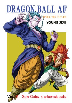 [Monkees (YoungJiJii)] Dragon Ball AF Vol. 4 (Dragon Ball GT) [English]