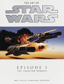 The Art of Star Wars Episode I - The Phantom Menace