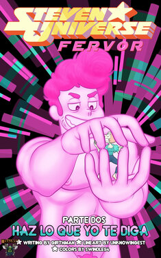 [Unknowingest] [MrSwindle94] Steven Universe Fervor Parte 2 (En Progreso) (Spanish) [kalock]