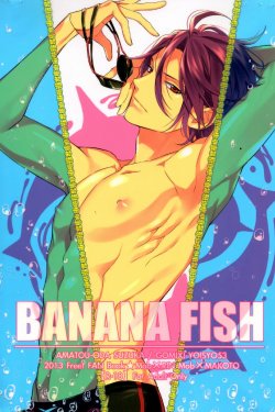 (GOOD COMIC CITY 20) [Amatou, GOMIX! (Oda Suzuka, Yoisho53)] BANANA FISH (Free!)