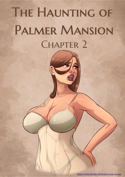 The Haunting of Palmer Mansion, Capítulo 2 (Português BR)