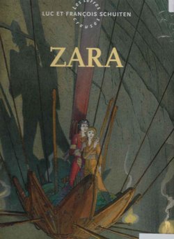 [Francois Schuiten, Luc Schuiten] Les terres creuses - T02 - Zara [French]