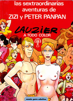 [Gérard Lauzier]Les sextraordinaires aventures de Zizi et Peter Panpan [Spanish]