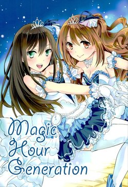 (C90) [M.O. (Tachibana Ayun)] Magic Hour Generation (THE IDOLM@STER CINDERELLA GIRLS)