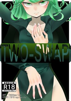 [TNGKBmarlon] Two-Swap (One Punch Man)