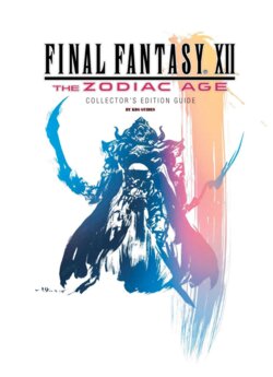 Final Fantasy XII - The Zodiac Age - Official Prima Guide