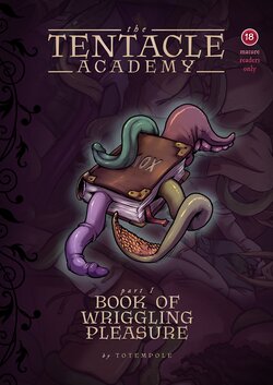 [Totempole] The Tentacle Academy - Part 1 Book of Wriggling Pleasure [French] [La sainte Perv']