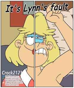 [Crock2121] It's Lynn's fault (The Loud House)