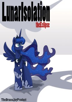 [TheDracoJayProduct] Lunar Isolation (My Little Pony: Friendship is Magic) [English] [Ongoing]
