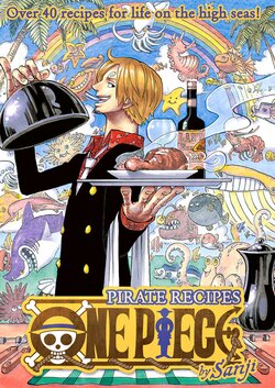 One Piece Pirate Recipes: Sanji's Gut-Stuffers