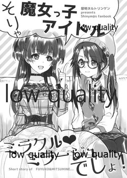 (11-kaime no Colorful M@ster) [rei-mei Nördlingen (Kishuu Yuki, Kuroi Mimei)] Sorya Majokko Idol Miracle Mirage desho! (THE iDOLM@STER: Shiny Colors)
