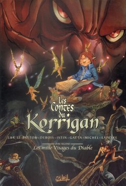 [E&R Le Breton, Debois, Istin, Gatéa, Michel, Lapeyre] Les contes du Korrigan - Livre 2 - Les Mille Visages du Diable [French]