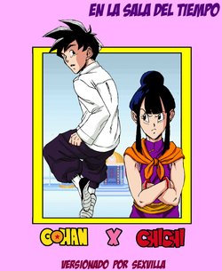 GOHAN Y CHICHI EN LA SALA DEL TIEMPO  [Spanish] [Rewrite] [SEXVILLA]