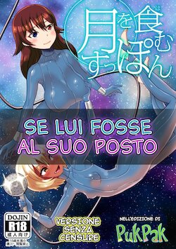 [Omochibako no Text Log (Omochibako, Borusen)] Tsuki o Hamu Suppon | Se Lui Fosse Al Suo Posto [Italian] [PukPak] [Decensored] [Digital]