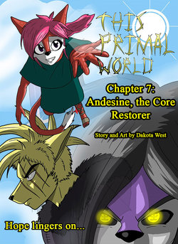 [Dakota West] This Primal World - Chapter 7: Andesine, the Core Restorer