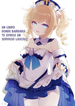 [Wasabi Mochi (Momosawa)] Barbara-chan ga Ecchi na Chiryou o Shite kureru Hon | Un libro donde Barbara te ofrece un servicio lascivo (Genshin Impact) [Spanish] [Inactive Translations]