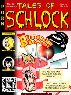 [Rampant404] Tales of Schlock #23: Roux's Buttercream Bash