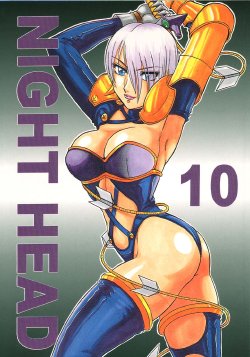 (C57) [Circle Taihei-Tengoku (Aratamaru)] NIGHT HEAD 10 (SoulCalibur, Viper GTS) [Incomplete]