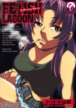 (SC37) [Todd Special (Todd Oyamada)] FETISH LAGOON (Black Lagoon) [Portuguese-BR] [HentaiPie]