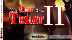 [VipCaptions] One Hell Of  A Treat II