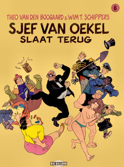 [Theo van den Boogaard] Sjef van Oekel 06 - Sjef van Oekel slaat terug [Dutch]