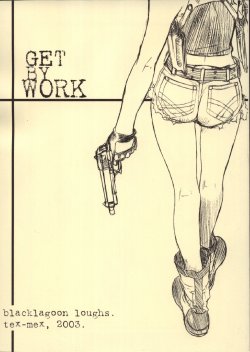 (C65) [TEX-MEX (Red Bear)] GET BY WORK (Black Lagoon)