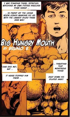 [Bruno B.] Big Hungry Mouth