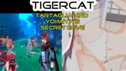 (TIGERCAT) Tartaglia and Yoimiya's Secret Love