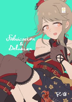 [Ikkansei (Kusugi Tai)] Fabrication&Delusion (THE IDOLM@STER MILLION LIVE!) [Digital]