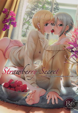 (C95) [DiceBomb (Casino)] Strawberry Secret (THE IDOLM@STER CINDERELLA GIRLS)