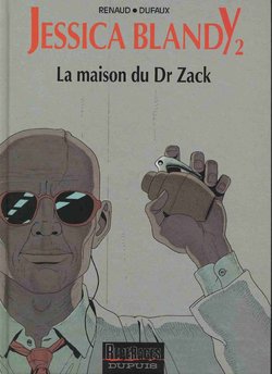 [Renaud, Dufaux] Jessica Blandy - 02 - La maison du Dr Zack [French]