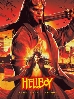 Hellboy - The Art of the Motion Picture