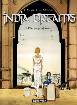 [Jean-Francois Charles] India Dreams - Volume #01 - The Ways of the Mist (ENG)