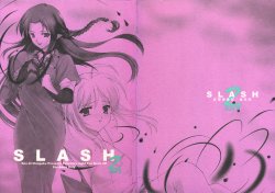 (C66) [Renai Mangaka (Naruse Hirofume)] SLASH 2 Side B (Fate/stay night)