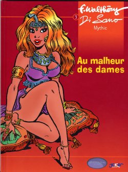 [François Walthery, Bruno Di Sano] Au malheur des dames [French]