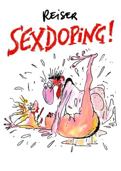 [Jean-Marc Reiser] Sexdoping [German]