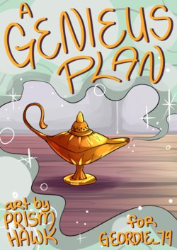 [Prismhawk] A Genieus Plan [Ongoing]