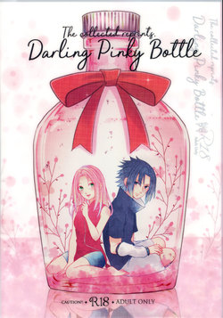 (Chou Zennin Shuuketsu 2019) [Togijiru (OhRin)] Darling Pinky Bottle (Naruto)