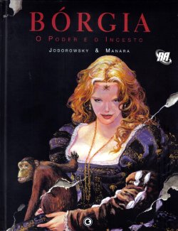 [Alejandro Jodorowsky & Milo Manara] Borgia #2 - The Power and The Incest [Portuguese]