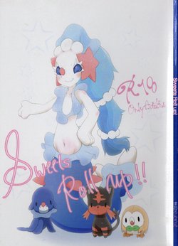 (C93) [Last Day] Sweets Roll up! (Pokémon)