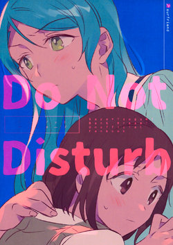 [Kimi no Tomodachi. (Kimino Tomonari)] Do Not Disturb (BanG Dream!) [2018-06-26]
