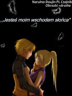 ...Jesteś moim wschodem słońca (Naruto) [Polish]