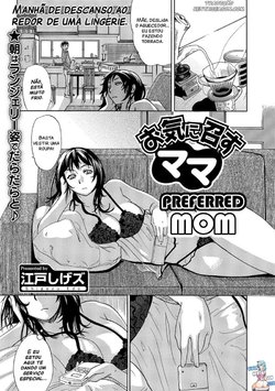 [Edo Shigezu] Okinimesu Mama | Preferred Mom (Web Comic Toutetsu Vol. 10) [Portuguese-BR]
