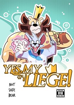 [NotSafeBear] Yes, My Liege