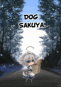 (Kouroumu 3) [ANGELTYPE (Nejiki Rio)] Inu Sakuya. | Dog Sakuya (Touhou Project) [English] [Gaku-Touhou]