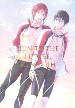 (C87) [OVERRUNNER (Rihara)] Run to the future, Run with you (Free!)