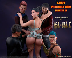 [Real-Deal 3D]  LUST PREDATORS -chapter 5 {Ongoing}